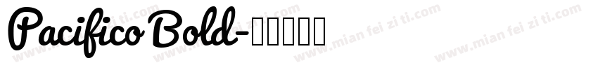 Pacifico Bold字体转换